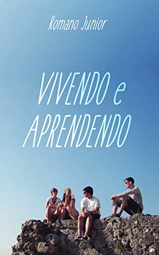 vivendo e aprendendo